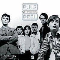 Pulp : The Peel Sessions